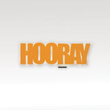 "HOORAY"