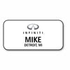 Infiniti Name Badges