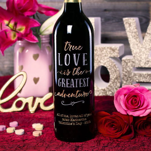 True Love — Engraved Wine Bottle