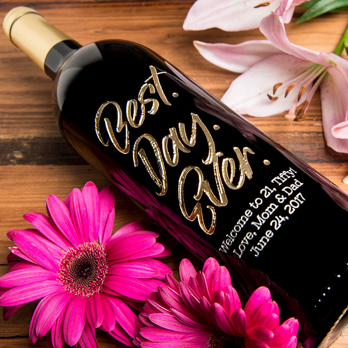 Best Day Ever — Engraved Wine Bottle